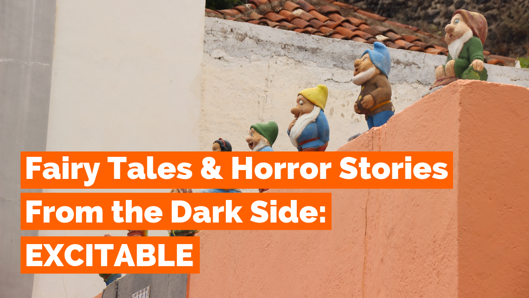 Fairy Tales & Horror Stories from the Dark Side – Part Two