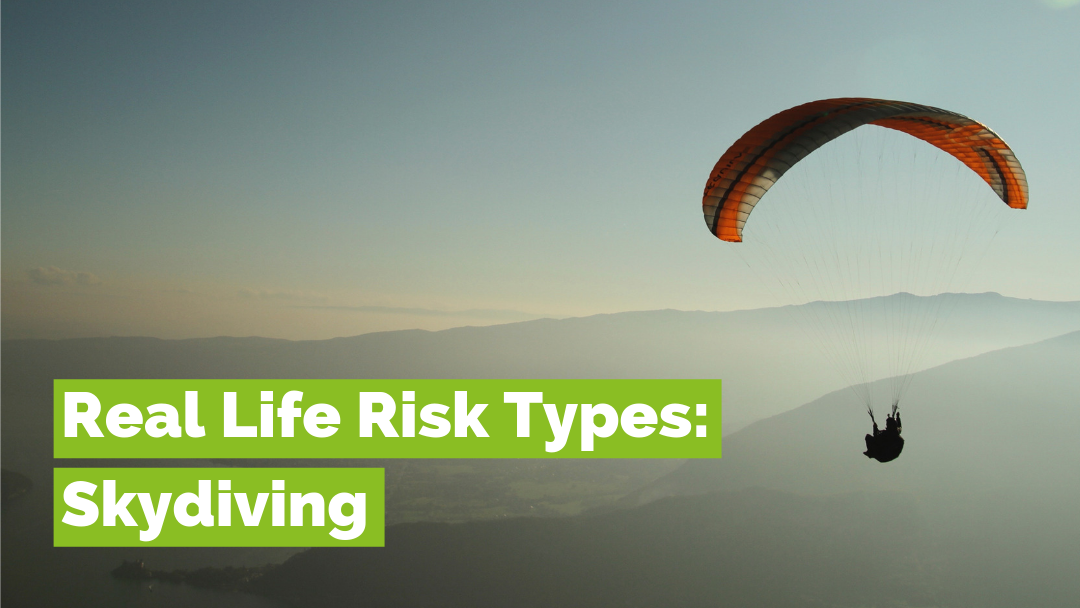 Real-Life Risk Types: Risk & Skydiving