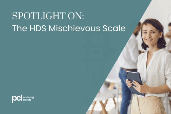 HDS Mischievous Scale: Spotlight on…