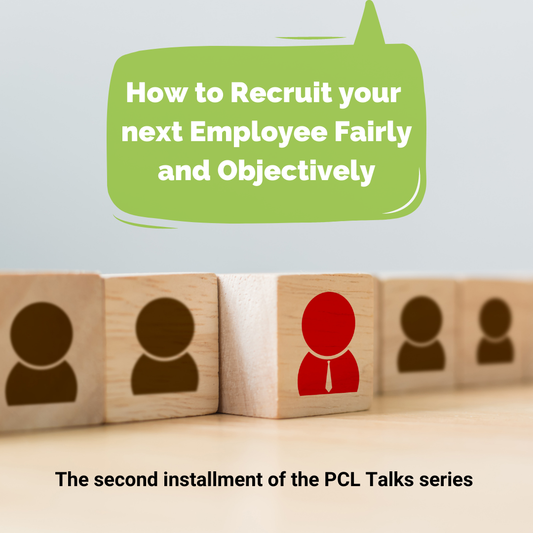 How to Recruit your next Employee Fairly and Objectively How to recruit fairly