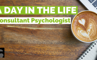 A Day In The Life: Consultant Psychologist